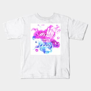 OUBLIE MOI (pas) - FORGET ME (not) Kids T-Shirt
